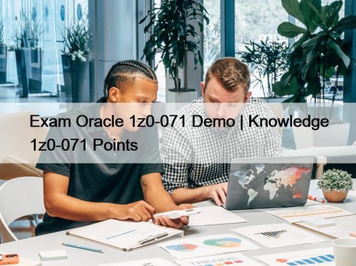Exam Oracle 1z0-071 Demo | Knowledge 1z0-071 Points